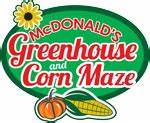 McDonald’s Greenhouse & Corn Maze